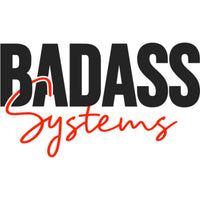 BADASS SYSTEMS
